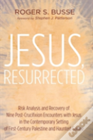 Jesus, Resurrected