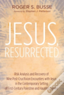 Jesus, Resurrected