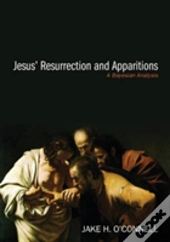Jesus' Resurrection And Apparitions