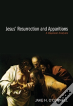Jesus' Resurrection And Apparitions