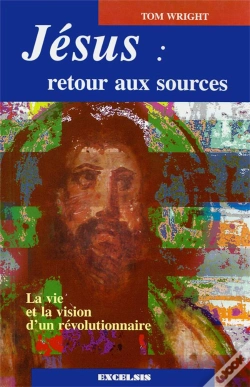 Capa do artigo Jésus : Retour Aux Sources ; La Vie Et La Vision D'Un Révolutionnaire