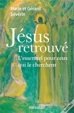 Capa do artigo Jésus Retrouvé ; L'Essentiel Pour Ceux Qui Le Cherchent