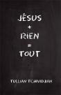 Jesus + Rien = Tout - Preview