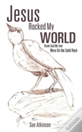 Jesus Rocked My World