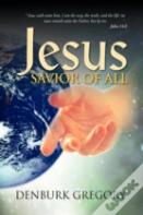 Jesus, Savior Of All