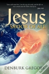 Jesus, Savior Of All