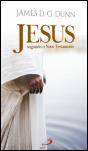 Jesus Segundo o Novo Testamento - Preview