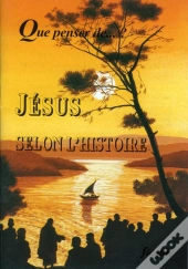 Jesus Selon L Histoire