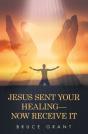 Jesus Sent Your Healing- Now Receive It - Preview