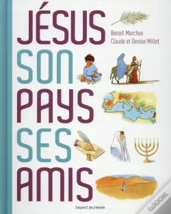 Capa do artigo Jesus, Son Pays, Ses Amis