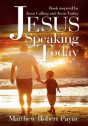 Jesus Speaking Today - Preview