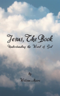 Jesus, The Book: Understanding The Word - Preview