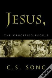 Jesus, The Crucified People