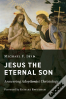 Jesus The Eternal Son