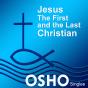 Jesus: The First And The Last Christian - Preview