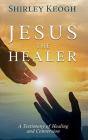 Jesus The Healer - Preview