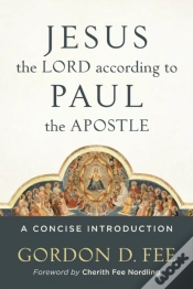 Capa do artigo Jesus The Lord According To Paul The Apostle Â€“ A Concise Introduction