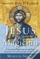 Jesus The Magician