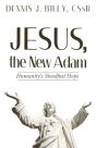 Jesus, The New Adam - Preview