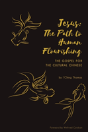 Jesus: The Path To Human Flourishing - Preview