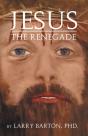 Jesus The Renegade - Preview