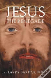 Capa do artigo Jesus The Renegade