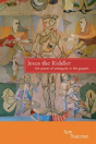 Jesus The Riddler - Preview