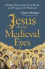 Jesus Through Medieval Eyes - Preview
