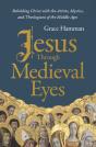 Jesus Through Medieval Eyes - Preview