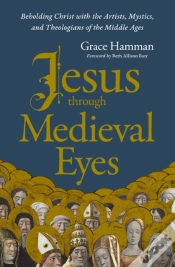 Capa do artigo Jesus Through Medieval Eyes