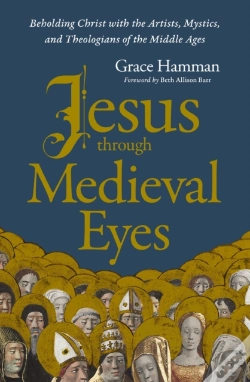 Capa do artigo Jesus Through Medieval Eyes