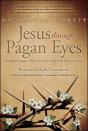 Jesus Through Pagan Eyes - Preview