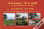 Jesus Trail & Jerusalem - The Golan Trail