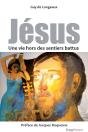 Jésus, Une Vie Hors Des Sentiers Battus - Preview