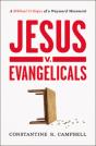 Jesus V. Evangelicals - Preview