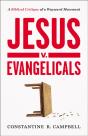 Jesus V. Evangelicals - Preview