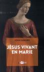 Jésus Vivant En Marie - Preview