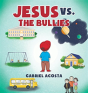 Jesus Vs. The Bullies - Preview