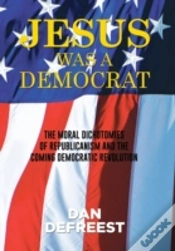 Capa do artigo Jesus Was A Democrat