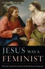 Jesus Was A Feminist - Preview