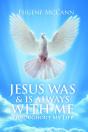 Jesus Was & Is Always With Me - Preview