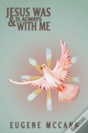 Capa do artigo Jesus Was & Is Always With Me: Throughout My Life