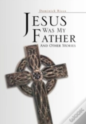 Capa do artigo Jesus Was My Father And Other Stories