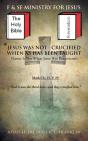 Jesus Was Not Crucified When As Has Been Taught - Preview