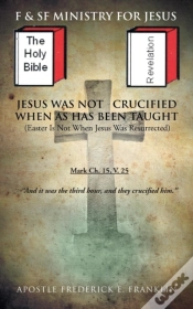 Capa do artigo Jesus Was Not Crucified When As Has Been Taught