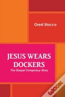 Jesus Wears Dockers