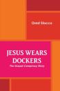 Jesus Wears Dockers - Preview