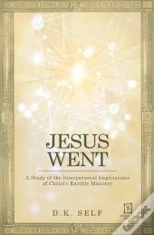Jesus Went