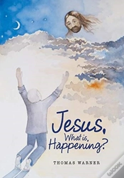 Capa do artigo Jesus, What Is Happening