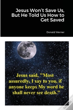 Capa do artigo Jesus Won'T Save Us, But He Told Us How To Get Saved